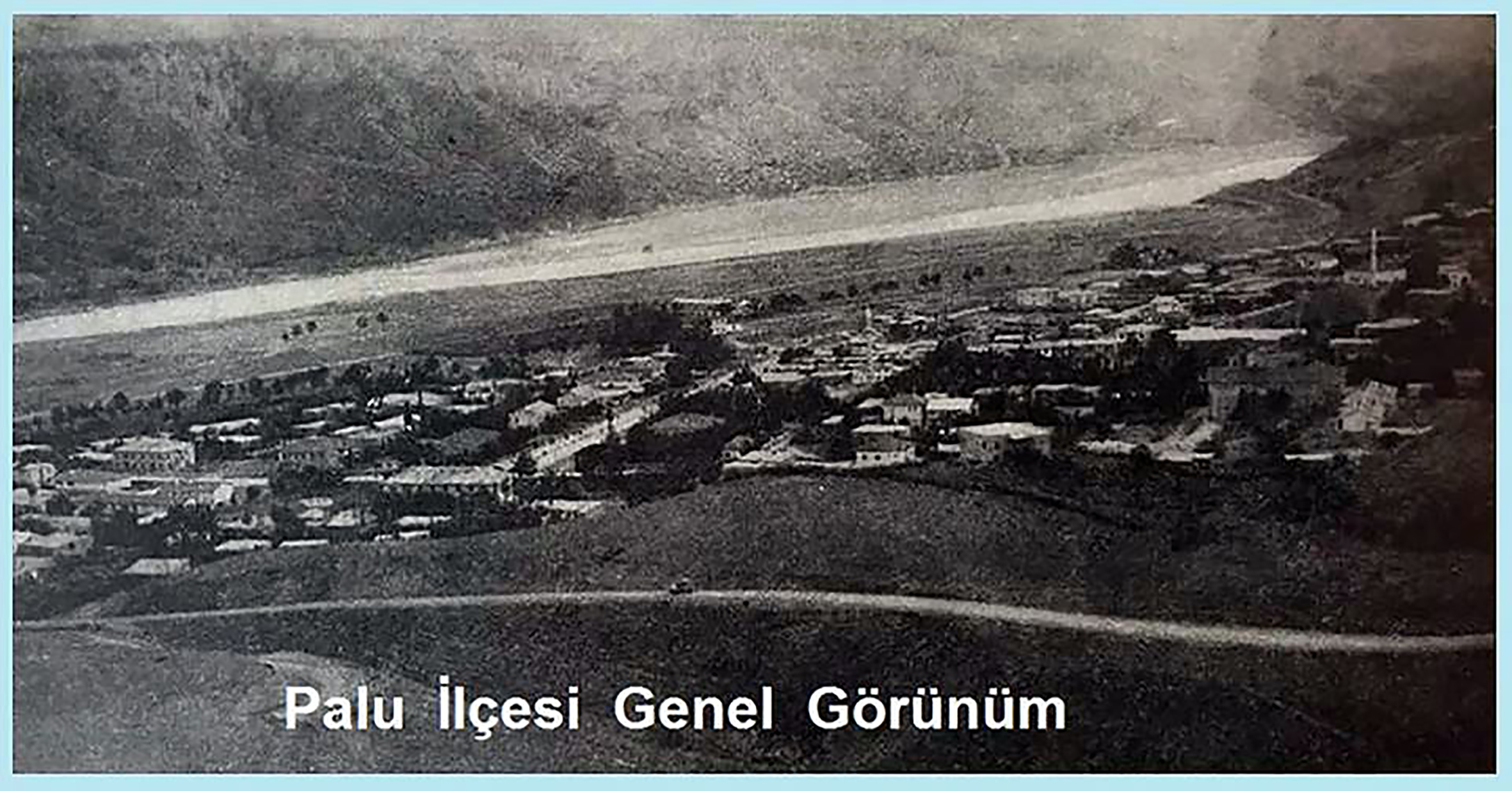 PALU - ?imdiki Palu (Talabi) - 1970'li Y?llar 
S&uuml;leyman Yap?c? Ar?ivi